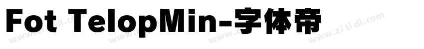 Fot TelopMin字体转换